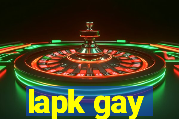 lapk gay